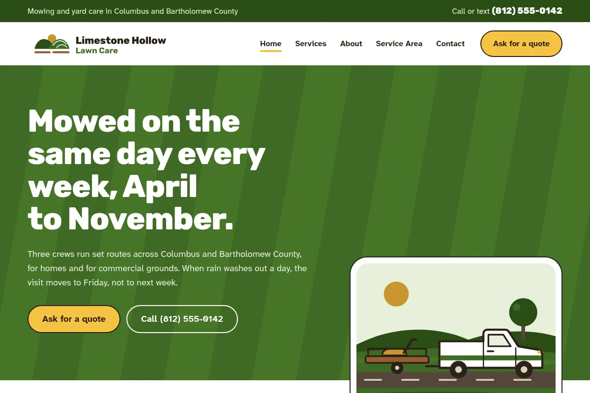 Limestone Hollow Lawn Care home page with the headline Mowed on the same day every week, April to November, quote and call buttons, and a drawing of a pickup towing a mower trailer.